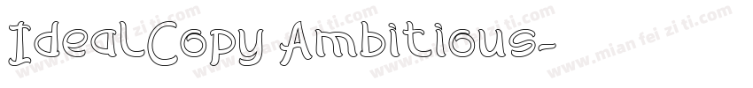 IdealCopy Ambitious字体转换